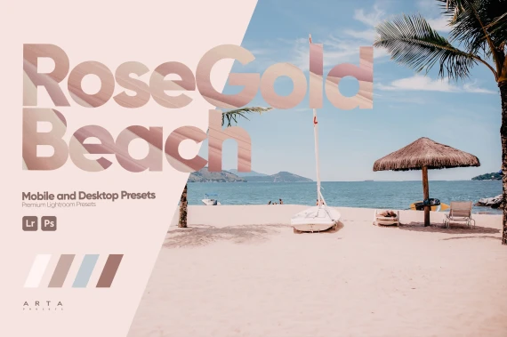 ARTA - Rose Gold Beach Presets